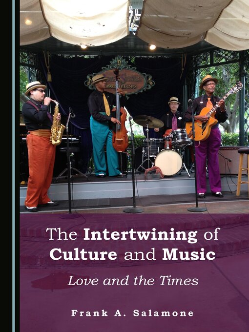 Title details for The Intertwining of Culture and Music by Frank A. Salamone - Available